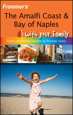 The Amalfi Coast and Bay of Naples with Your Family - Nick Bruno