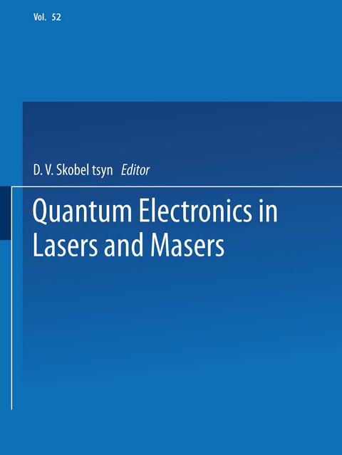 Quantum Electronics in Lasers and Masers - 