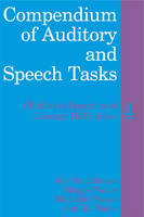 Compendium of Auditory and Speech Tasks – Children′s Speech and Literacy Difficulties 4 +CD - J Stackhouse