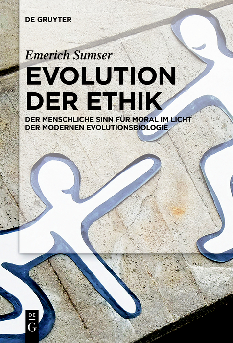 Evolution der Ethik -  Emerich Sumser