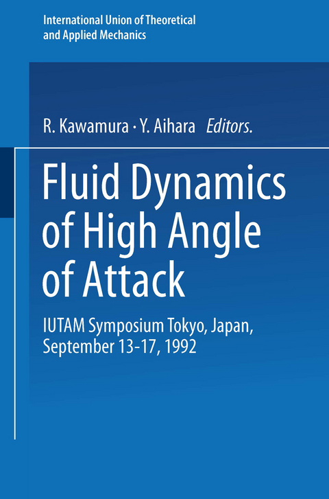 Fluid Dynamics of High Angle of Attack - 