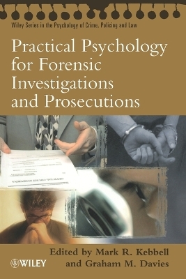 Practical Psychology for Forensic Investigations and Prosecutions - 