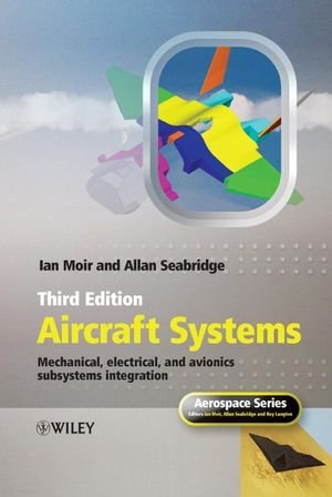 Aircraft Systems - Ian Moir, Allan Seabridge