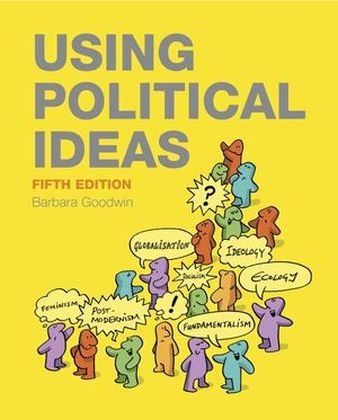 Using Political Ideas - Barbara Goodwin