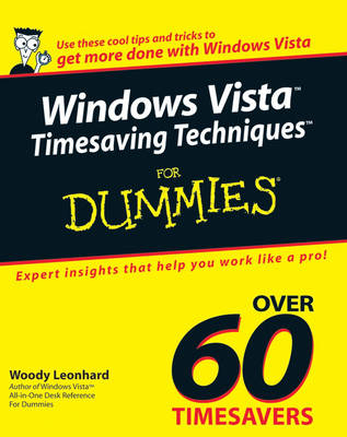 Windows Vista Timesaving Techniques For Dummies - Woody Leonhard