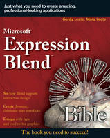 Microsoft Expression Blend Bible - Gurdy Leete, Mary Leete