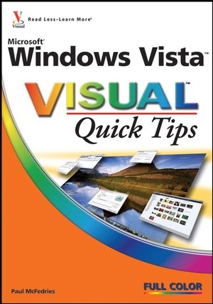 Microsoft Windows Vista Visual Quick Tips - Paul McFedries