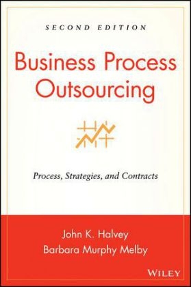 Business Process Outsourcing - John K. Halvey, Barbara Murphy Melby