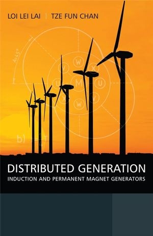 Distributed Generation - Loi Lei Lai, Tze Fun Chan