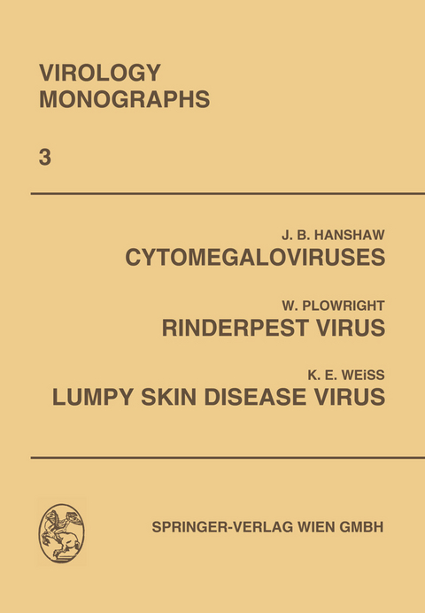 Cytomegaloviruses. Rinderpest Virus. Lumpy Skin Disease Virus - K. Weiss, Sven Gard