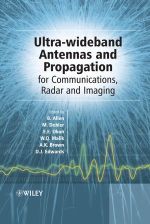 Ultra-Wideband Antennas and Propagation - 