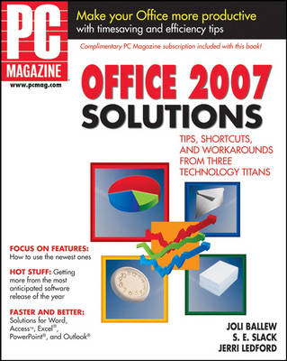 "PC Magazine" Office 2007 Solutions - Joli Ballew, S. E. Slack, Jerri L. Ledford