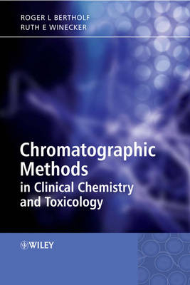 Chromatographic Methods in Clinical Chemistry and Toxicology - 