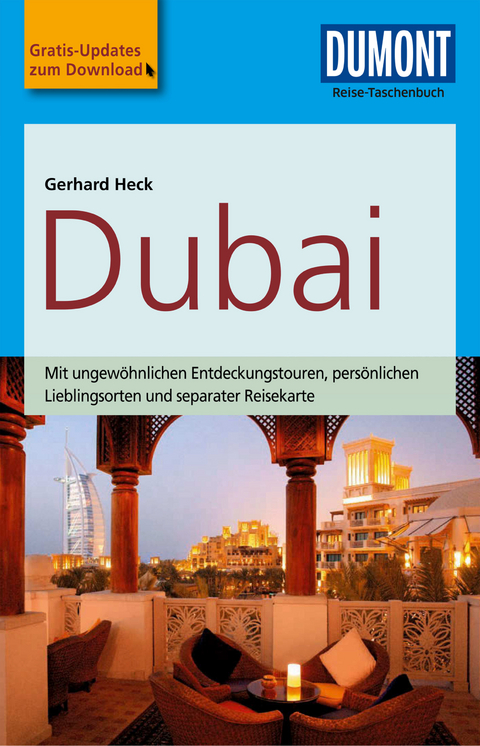 DuMont Reise-Taschenbuch Reiseführer Dubai - Gerhard Heck