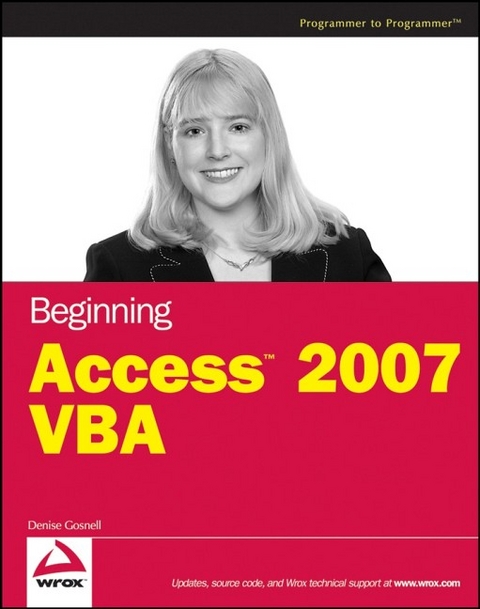 Beginning Access 2007 VBA - Denise M. Gosnell