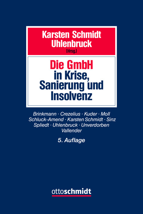 Die GmbH in Krise, Sanierung und Insolvenz - 