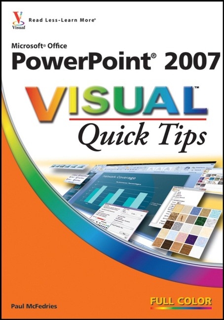 PowerPoint 2007 Visual Quick Tips - Paul McFedries, Lisa A. Bucki