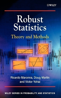 Robust Statistics - Ricardo A. Maronna, Douglas R. Martin, Victor J. Yohai