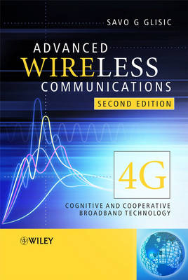 Advanced Wireless Communications - Savo G. Glisic