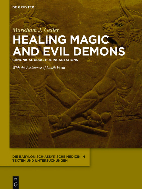 Healing Magic and Evil Demons -  Markham J. Geller