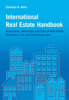 International Real Estate Handbook - Christian H. Kalin