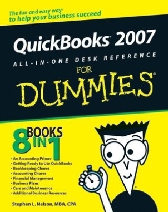 QuickBooks 2007 All–in–One Desk Reference For Dummies 3e - SL Nelson