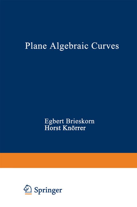 Plane Algebraic Curves -  Brieskorn,  KNÖRRER