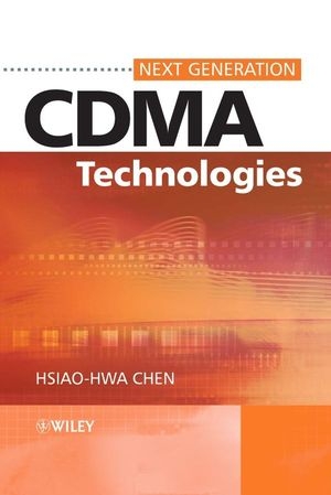 The Next Generation CDMA Technologies - Hsiao-Hwa Chen