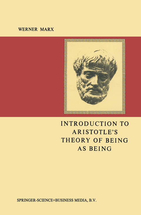 Introduction to Aristotle’s Theory of Being as Being - August Marx