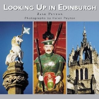 Looking Up in Edinburgh - Jane Peyton