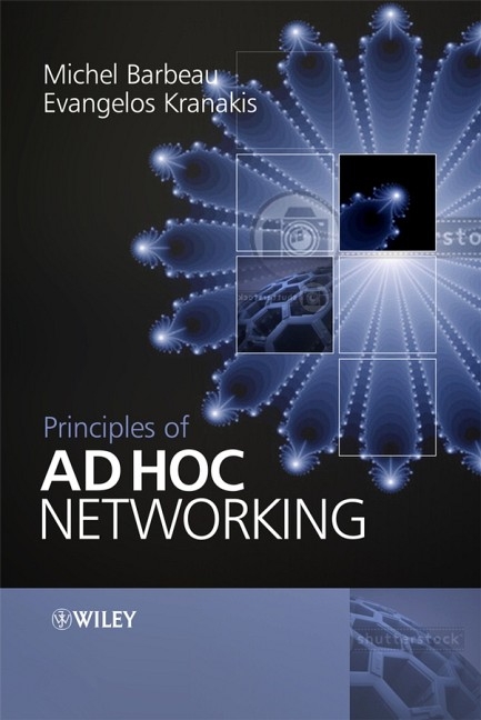 Principles of Ad-hoc Networking - Michel Barbeau, Evangelos Kranakis