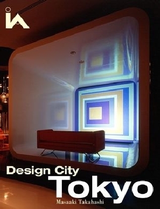 Design City Tokyo - Masaaki Takahashi