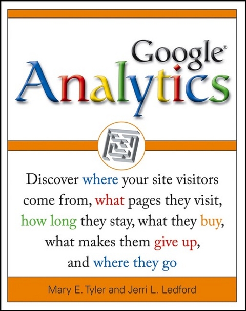 Google Analytics - Mary E. Tyler, Jerri L. Ledford
