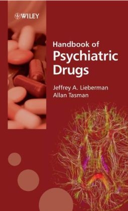 Handbook of Psychiatric Drugs - Jeffrey A. Lieberman, Allan Tasman