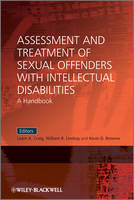 Assessment and Treatment of Sexual Offenders with Intellectual Disabilities - 
