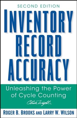 Inventory Record Accuracy - Roger B. Brooks, Larry W. Wilson