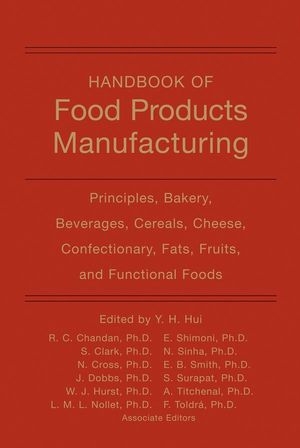 Handbook of Food Products Manufacturing, 2 Volume Set - 