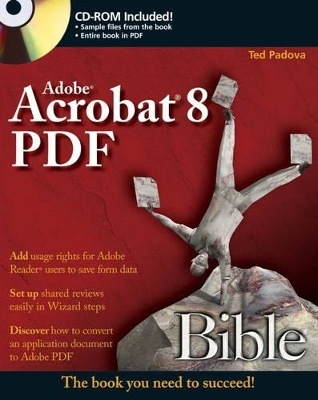 Adobe Acrobat 8 PDF Bible - Ted Padova