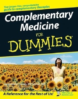 Complementary Medicine for Dummies - Jacqueline Young