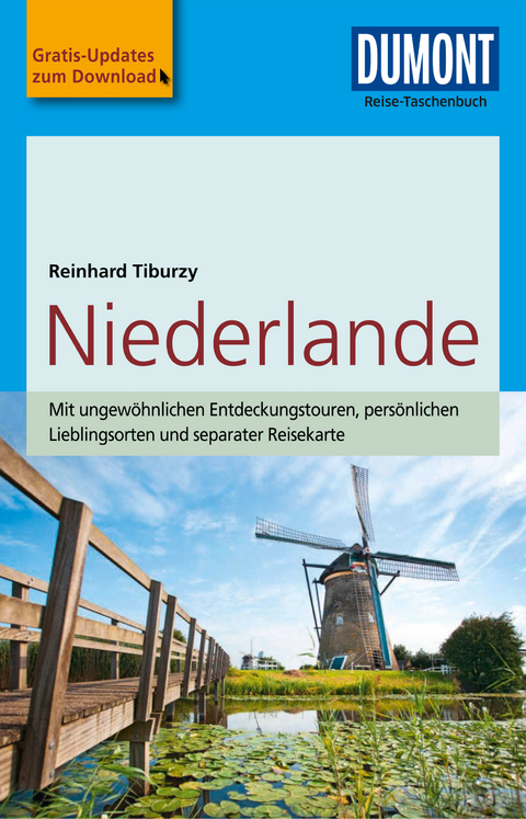 DuMont Reise-Taschenbuch Reiseführer Niederlande - Reinhard Tiburzy