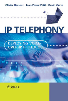 IP Telephony - Olivier Hersent, Jean-Pierre Petit, David Gurle