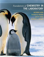 Foundations of Chemistry in the Laboratory - Morris Hein, Judith N. Peisen, Leo R. Best, Susan Arena, Robert L. Miner