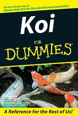 Koi For Dummies - R. D. Bartlett, Patricia Bartlett