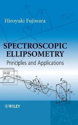 Spectroscopic Ellipsometry - Hiroyuki Fujiwara