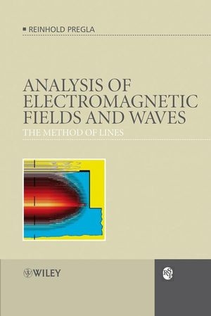 Analysis of Electromagnetic Fields and Waves - Reinhold Pregla