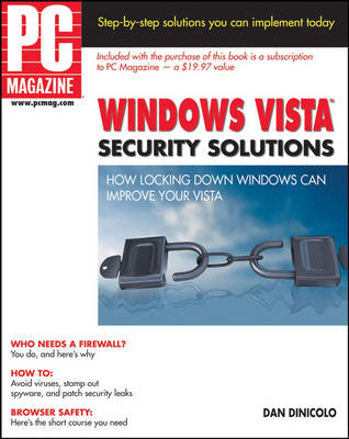 "PC Magazine" Windows Vista Security Solutions - Dan Dinicolo