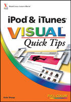 iPod and iTunes Visual Quick Tips - Kate Shoup