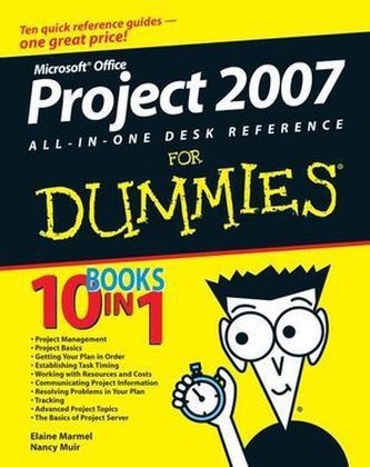 Microsoft Project 2007 All-in-one Desk Reference For Dummies - Elaine J. Marmel, Nancy C. Muir