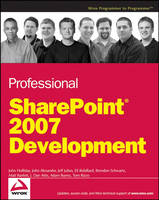 Professional SharePoint 2007 Development - John Holliday, Thomas Rizzo, John Alexander, Jeff Julian, Brendon Schwartz