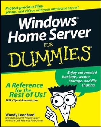 Windows Home Server For Dummies - Woody Leonhard